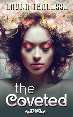 The Coveted - Laura Thalassa