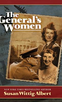 The General's Women - Susan Wittig Albert