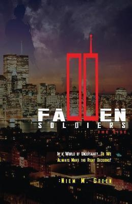 Fallen Soldiers - The Rise - Niem M. Green