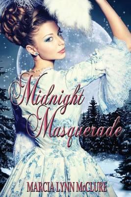 Midnight Masquerade - Marcia Lynn Mcclure