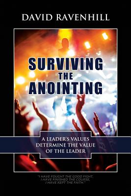 Surviving the Anointing - David Ravenhill