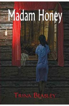 Coperta cărții 'Madam Honey - Trina Beasley'