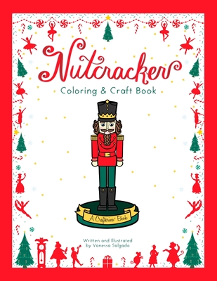Nutcracker Coloring & Craft Book - Vanessa Salgado