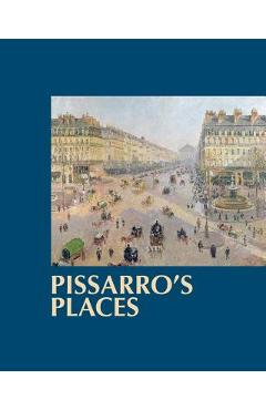 Coperta cărții 'Pissarro's Places - Ann Saul'