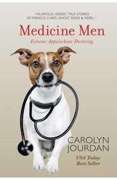 Coperta cărții 'Medicine Men: Extreme Appalachian Doctoring - Carolyn Jourdan'