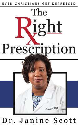 The Right Prescription - Janine Scott