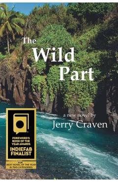 Coperta cărții 'The Wild Part - Craven Jerry'