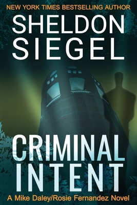 Criminal Intent - Sheldon Siegel