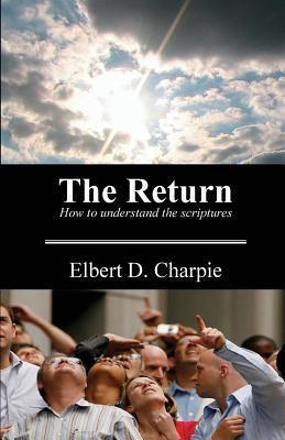 The Return - Elbert D. Charpie