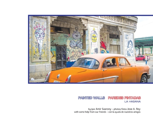 Painted Walls Havana - Amir Saarony