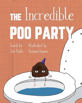 The Incredible Poo Party - Zoe Panto