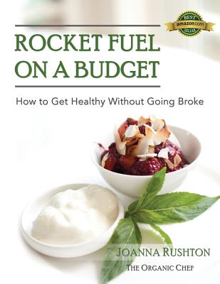 Rocket Fuel on a Budget - Joanna Rushton