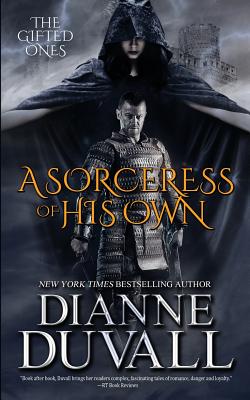 A Sorceress of His Own - Dianne Duvall