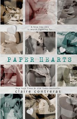 Paper Hearts - Claire Contreras