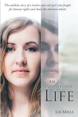 An Inconvenient Life - Lia Mills