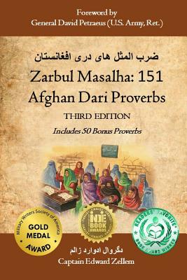 Zarbul Masalha: 151 Afghan Dari Proverbs (Third Edition) - David H. Petraeus