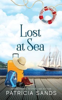 Lost at Sea: A Standalone Novel - Patricia Sands