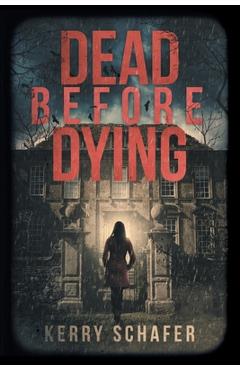 Poza produsului Dead Before Dying - Kerry Schafer