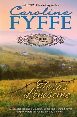 Texas Lonesome - Caroline Fyffe
