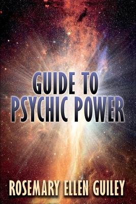 Guide to Psychic Power - Rosemary Ellen Guiley