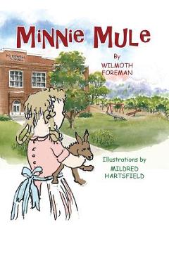 Coperta cărții 'Minnie Mule - Foreman M. Wilmoth'