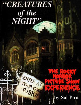 Creatures of the Night: The Rocky Horror Picture Show Experience - Sal Piro