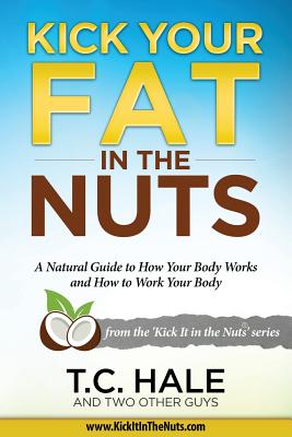 Kick Your Fat in the Nuts - Sarah Griswold