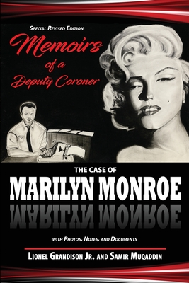 Memoirs of a Deputy Coroner: The Case of Marilyn Monroe - Lionel Grandison