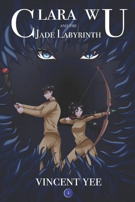 Clara Wu and the Jade Labyrinth: Book Two - Santi Sann