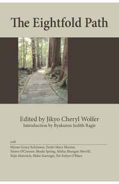 Coperta cărții 'The Eightfold Path - Byakuren Judith Ragir'