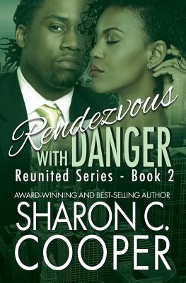 Rendezvous with Danger - Sharon C. Cooper