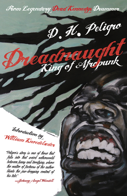 Dreadnaught: King of Afropunk - D. H. Peligro