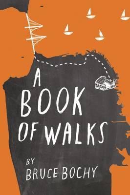 A Book of Walks - Bruce Bochy