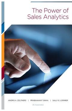 Coperta cărții 'The Power of Sales Analytics - Prabhakant Sinha'