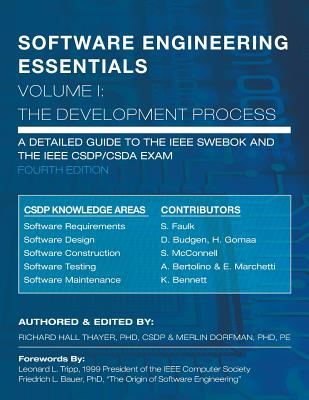 SOFTWARE ENGINEERING ESSENTIALS, Volume I: The Development Process - Merlin Dorfman