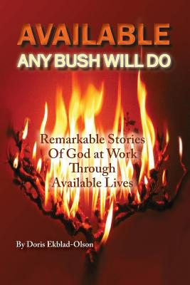 Available: Any Bush Will Do - Doris Ekblad