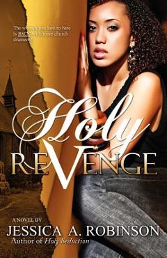 Coperta cărții 'Holy Revenge (Peace in the Storm Publishing Presents) - Jessica A. Robinson'