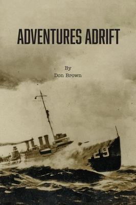Adventures Adrift - Don Brown