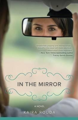 In the Mirror - Kaira Rouda