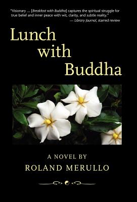 Lunch with Buddha - Roland Merullo