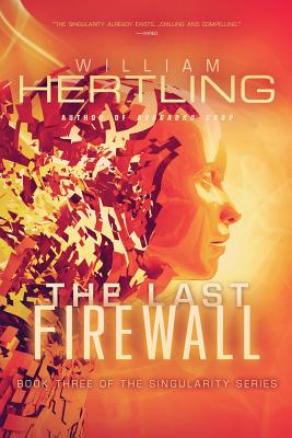 The Last Firewall - William Hertling