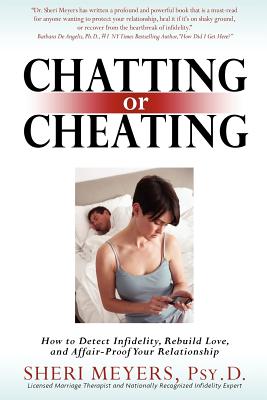 Chatting or Cheating - Sheri Meyers