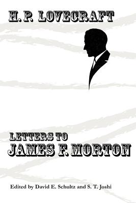 Letters to James F. Morton - H. P. Lovecraft