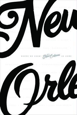 Where We Know: New Orleans as Home - David Rutledge