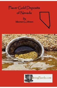 Placer Gold Deposits of Nevada - Maureen G. Johnson