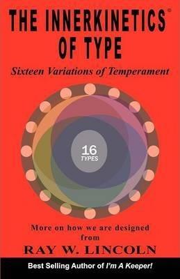 The Innerkinetics of Type - Ray W. Lincoln