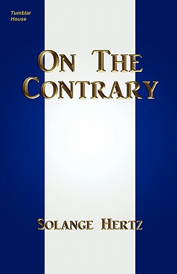On The Contrary - Solange Hertz