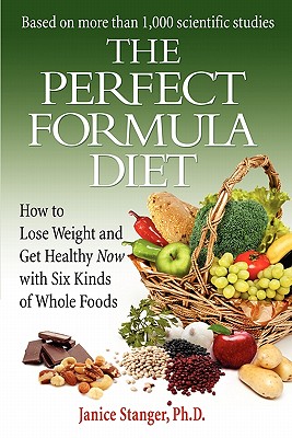 The Perfect Formula Diet - Janice Stanger