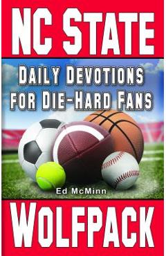 Poza produsului Daily Devotions for Die-Hard Fans NC State Wolfpack - Ed Mcminn