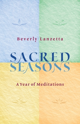 Sacred Seasons - Beverly Lanzetta